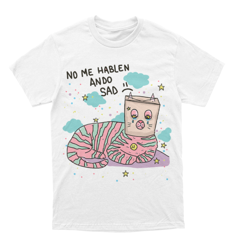 Polera No me hablen, ando sad